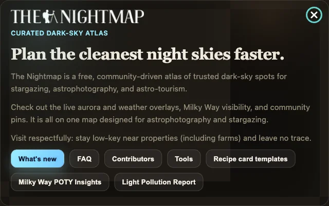 The Nightmap onboarding welcome panel, with buttons for What's new, FAQ, Contributors, Tools, Recipe card templates, Milky Way POTY Insights and Light Pollution Report